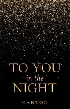 Paperback To You in the Night Book