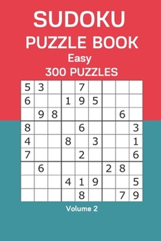 Paperback Sudoku Puzzle Book Easy: 300 Puzzles Volume 2 Book