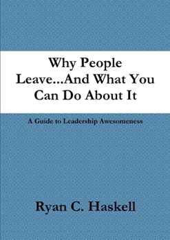 Paperback Why People Leave...And What You Can Do About It Book