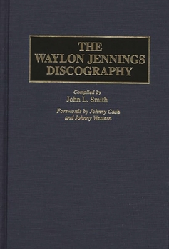Hardcover The Waylon Jennings Discography Book