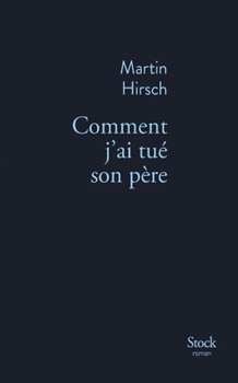 Paperback Comment J AI Tue Son Pere [French] Book