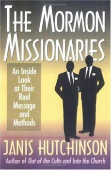 Paperback Mormon Missionaries: An Inside Look at Their Real Message Book