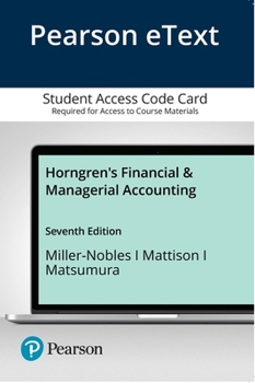 Pearson eText Horngren's Financial & Managerial Accounting -- Access Card