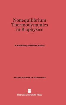 Hardcover Nonequilibrium Thermodynamics in Biophysics Book