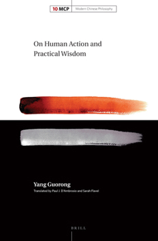 Hardcover On Human Action and Practical Wisdom Book