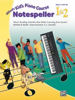 Paperback Alfred's Kid's Piano Course Notespeller, Bk 1 & 2: Music Reading Activities That Make Learning Even Easier! Book