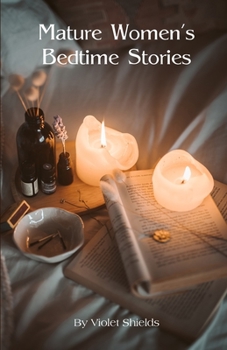 Paperback Mature Women's Bedtime Stories Book