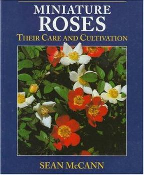 Paperback Miniature Roses: Their Care and Cultivation Book