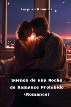 Paperback Sueños de una Noche de Romance Prohibido (Romance) [Spanish] Book
