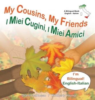 Hardcover My Cousins My Friends, I Miei Cugini I Miei Amici Book