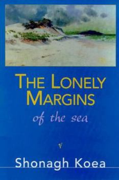 Hardcover The Lonely Margins of the Sea Book