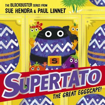 Paperback Supertato: The Great Eggscape!: a brand-new adventure in the blockbuster series! Book
