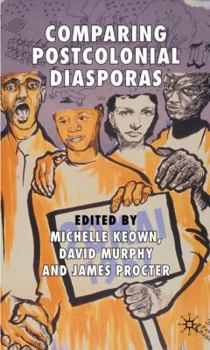 Hardcover Comparing Postcolonial Diasporas Book