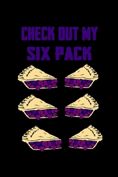 Paperback Check Out My Six Pack: Funny Food Meal Planner 120 pages 6"x9" Book