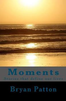 Paperback Moments: Stories that define our lives Book