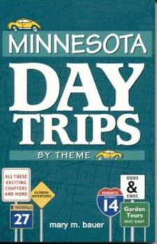 Paperback Minnesota Day Trips by Theme Book