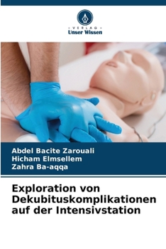 Exploration von Dekubituskomplikationen auf der Intensivstation (German Edition)