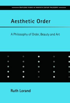 Paperback Aesthetic Order: A Philosophy of Order, Beauty and Art Book