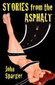 Paperback Stories from the Asphalt Book