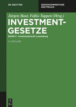 Hardcover Investmentrecht Luxemburg (Großkommentare der Praxis) (German Edition) [German] Book