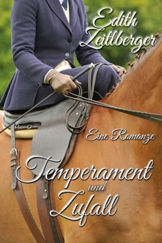 Paperback Temperament und Zufall: Eine Romanze [German] Book