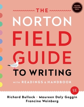 Paperback The Norton Field Guide to Writing: with Readings and Handbook, MLA 2021 and APA 2020 Update Edition Book