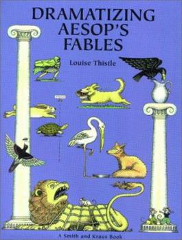 Paperback Dramatizing Aesop's Fables Book