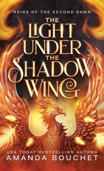 The Light Under the Shadow Wing (Heirs of the Second Dawn) - Book #1 of the Heirs of the Second Dawn