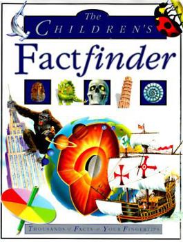 Children's Picture Factfinder: Thousands of Facts at Your Fingertips