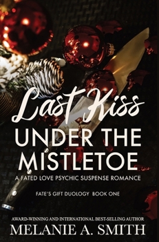 Last Kiss under the Mistletoe