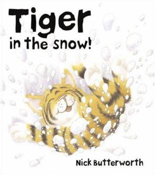 Paperback Tiger in the Snow! Book