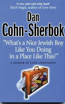 Paperback What's a Nice Jewish Boy Like You Doing in a Place Like This? Book