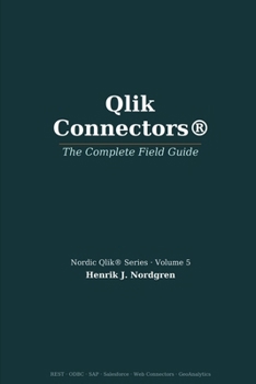 Paperback Qlik Connectors: The Complete Field Guide Book