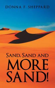 Paperback Sand, Sand and More Sand! Book