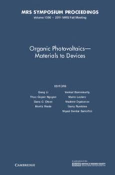 Hardcover Organic Photovoltaics - Materials to Devices: Volume 1390 Book