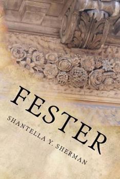 Paperback Fester: Lilies that fester stink worse than weeds Book