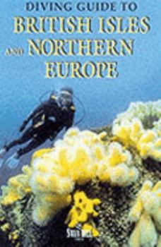 Paperback Diving Guide to the British Isles and Northern Europe Book