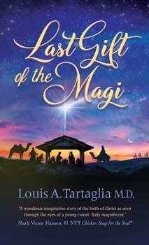 Hardcover Last Gift of the Magi: A Christmas Parable for All Seasons Book