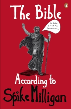 The Bible the Old Testament According to Spike Milligan - Book  of the According to Spike Milligan