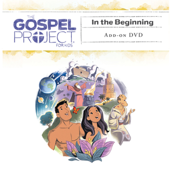 Hardcover The Gospel Project for Kids: Kids Leader Kit Add-On DVD - Volume 1: In the Beginning, Volume 10 Book