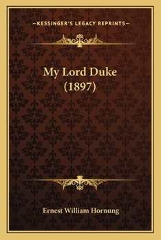 Paperback My Lord Duke (1897) Book