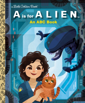 Hardcover A is for Alien: An ABC Book (20th Century Studios) Book