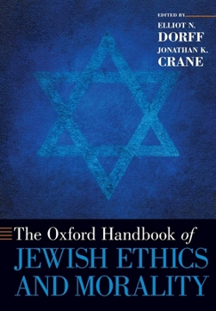 Paperback The Oxford Handbook of Jewish Ethics and Morality Book