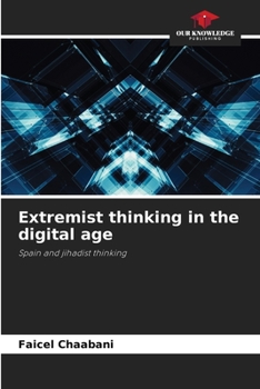 Paperback Extremist thinking in the digital age Book