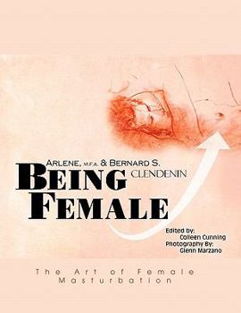 Paperback Being Female: The Art of Female Masturbation Book
