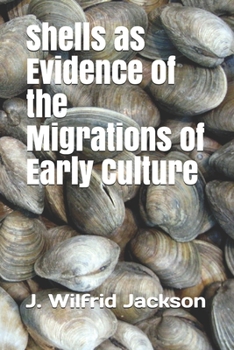 Paperback Shells as Evidence of the Migrations of Early Culture Book