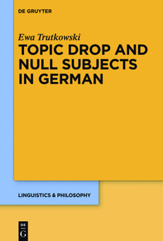 Hardcover Topic Drop and Null Subjects in German Book