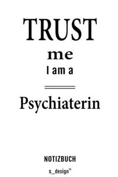 Notizbuch f�r Psychiater / Psychiaterin: Originelle Geschenk-Idee [120 Seiten kariertes blanko Papier]