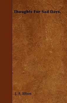 Paperback Thoughts For Sad Days. Book