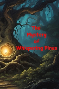 Paperback The Mystery of Whispering Pines Book